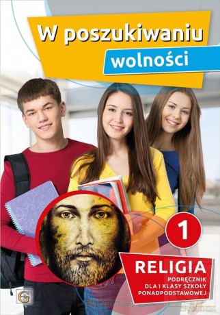 Katechizm LO 1 W poszukiwaniu wolności [KSIĄŻKA]