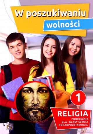 Katechizm LO 1 W poszukiwaniu wolności [KSIĄŻKA]