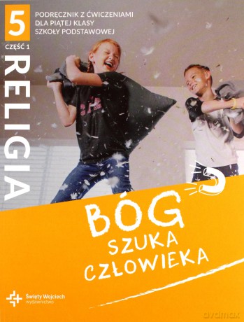 Katechizm Szkoła podstawowa 5 Bóg szuka człowieka cz.1 podręcznik+ćwiczenie [KSIĄŻKA]