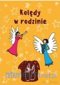 Kolędy w rodzinie [KSIĄŻKA]