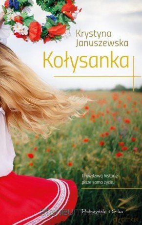 Kołysanka - Januszewska Krystyna [KSIĄŻKA]