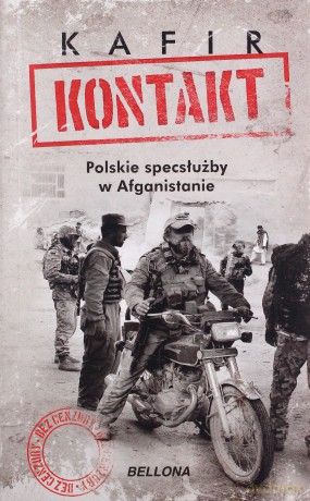 Kontakt. Polskie specsłużby w Afganistanie (pocket) - Kafir [KSIĄŻKA]