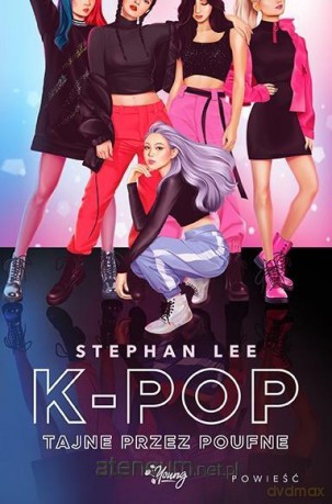 K-pop tajne przez poufne - Stephan Lee [KSIĄŻKA]