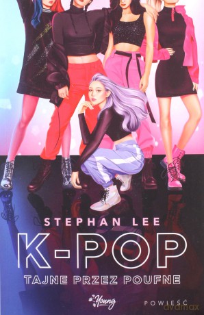 K-pop tajne przez poufne - Stephan Lee [KSIĄŻKA]