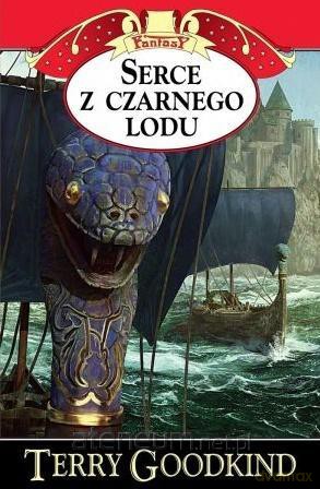 Kroniki Nicci (Tom 4) Serce z czarnego lodu - Terry Goodkind [KSIĄŻKA]