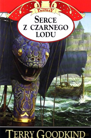 Kroniki Nicci (Tom 4) Serce z czarnego lodu - Terry Goodkind [KSIĄŻKA]