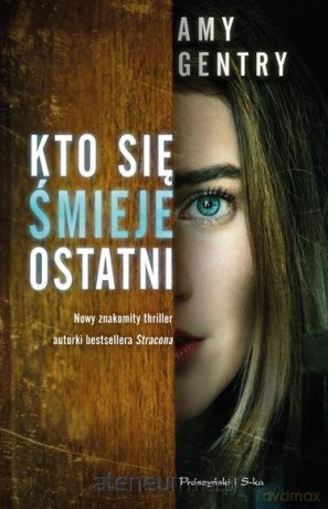 Kto się śmieje ostatni - Gentry Amy [KSIĄŻKA]