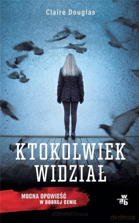Ktokolwiek widział... Pocket - Claire Douglas [KSIĄŻKA]