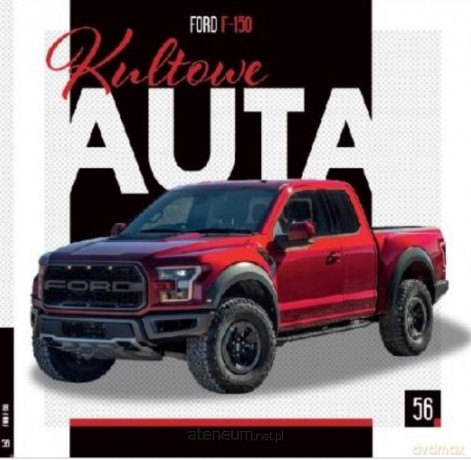 Kultowe auta (Tom 56) Ford f-150 [KSIĄŻKA]