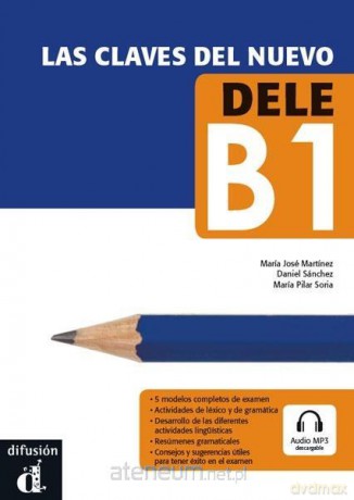 Las claves del Nuevo DELE B1 [KSIĄŻKA]