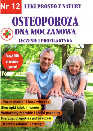 Leki prosto z natury (Tom 12) Osteoporoza... [KSIĄŻKA]