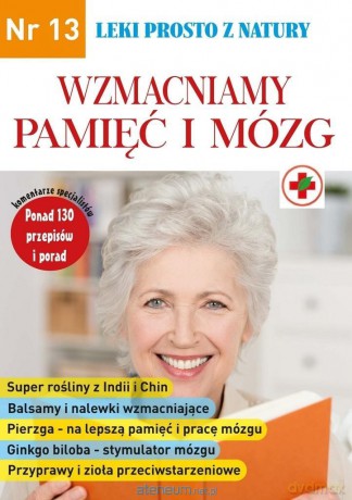 Leki prosto z natury cz.13 Wzmaciniamy pamięć [KSIĄŻKA]