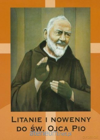 Litanie i nowenny do Św. Ojca Pio - Henryk Tomasik [KSIĄŻKA]