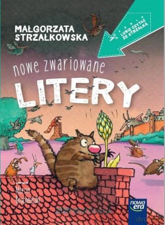Lubię czytać ze strzałką.Nowe zwariowane litery - Małgorzata Strzałkowska [KSIĄŻKA]