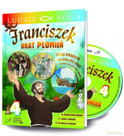 Ludzie Boga. Św. Franciszek. Brat Płomień cz.4 [DVD]