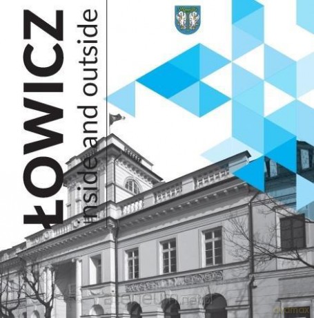 Łowicz inside and outside [KSIĄŻKA]