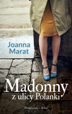 Madonny z ulicy Polanki - Marat Joanna [KSIĄŻKA]