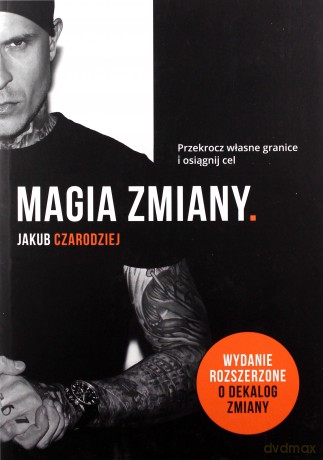 Magia zmiany - Jakub Czarodziej [KSIĄŻKA]