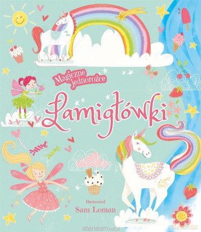 Magiczne jednorożce. Łamigłówki - Sam Loman [KSIĄŻKA]