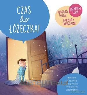 Małe wielkie wyzwania. Czas do łóżeczka! - Alberto Pellali [KSIĄŻKA]