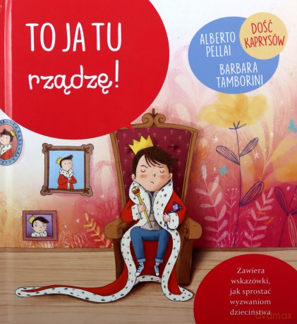 Małe wielkie wyzwania. To ja tu rządzę! - Alberto Pellali [KSIĄŻKA]
