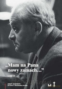 Mam na Pana nowy zamach (Tom 3) [KSIĄŻKA]