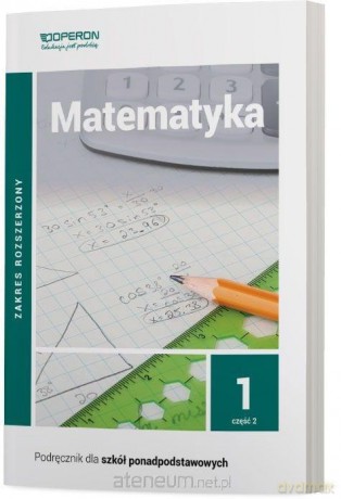 Matematyka LO 1/2 Podręcznik zakres rozszerzony - Bartosz Szumny, Henryk Pawłowski, Joanna Karłowska-Pik [KSIĄŻKA]