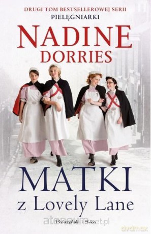 Matki z Lovely Lane - Dorries Nadine [KSIĄŻKA]