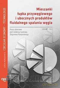 Mieszanki łupka przywęglowego i ubocznych [KSIĄŻKA]
