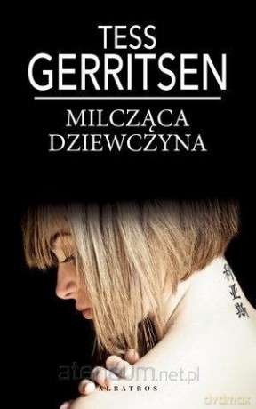 Milcząca dziewczyna (pocket) - Tess Gerritsen [KSIĄŻKA]