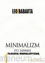 Minimalizm - Leo Babauta [KSIĄŻKA]