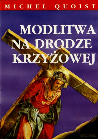 Modlitwa na Drodze Krzyżowej - Michel Quoist [KSIĄŻKA]