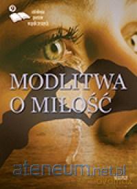 Modlitwa o miłość 9 [KSIĄŻKA]