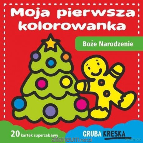 Moja pierwsza kolorowanka. Boże Narodzenie [KSIĄŻKA]