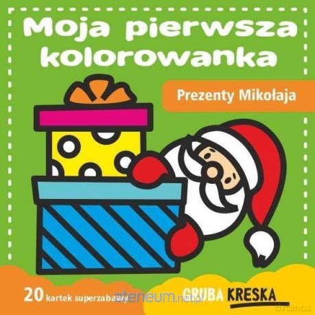 Moja pierwsza kolorowanka. Prezenty Mikołaja [KSIĄŻKA]