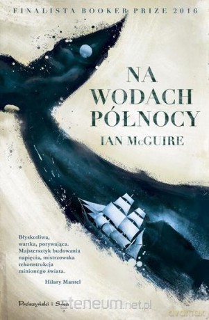 Na Wodach Północy - McGuire Ian [KSIĄŻKA]