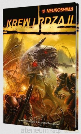 Neuroshima: Krew i rdza II [KSIĄŻKA]