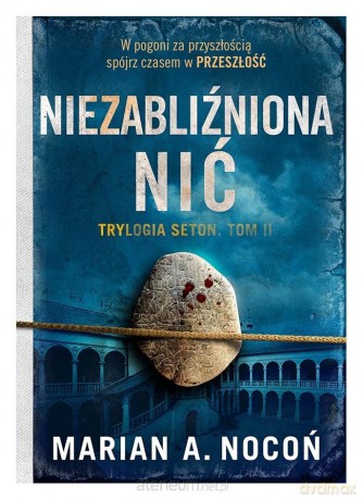 Niezabliźniona nić - Marian A.Nocoń [KSIĄŻKA]
