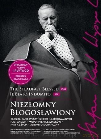 Niezłomny Błogosławiony. Stefan kard. Wyszyński [KSIĄŻKA]
