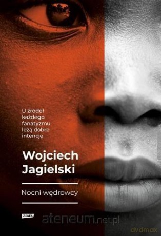 Nocni Wędrowcy - Wojciech Jagielski [KSIĄŻKA]