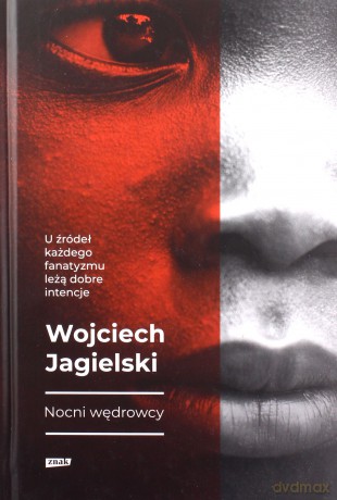 Nocni Wędrowcy - Wojciech Jagielski [KSIĄŻKA]