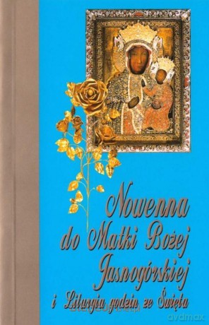 Nowenna do Matki Bożej Jasnogórskiej [KSIĄŻKA]