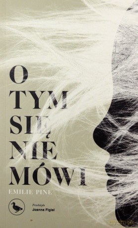 O tym się nie mówi - Emilie Pine [KSIĄŻKA]