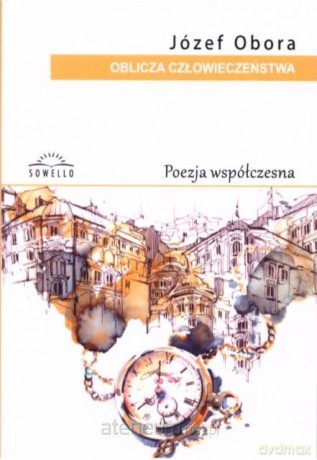 Oblicza człowieczeństwa - Józef Obora [KSIĄŻKA]