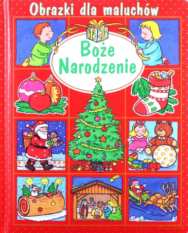 Obrazki dla maluchów. Boże Narodzenie - Emilie Beaumont, Nathalie Belineau, Sylvie Michelet [KSIĄŻKA]