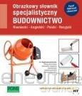 Obrazkowy sł. specjalistyczny - Budownictwo [KSIĄŻKA]