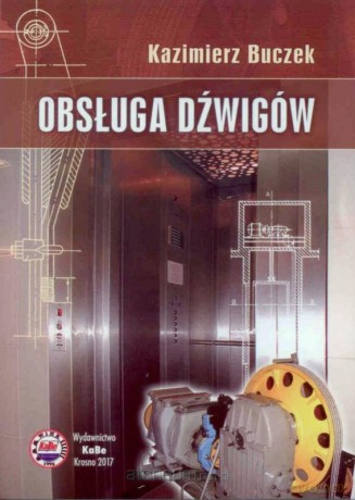 Obsługa dźwigów - K. Buczek [KSIĄŻKA]