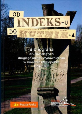 Od Indeksu do Hutnika - Adam Roliński, Andrzej Dróżdż, Wojciech Marchewczyk [KSIĄŻKA]