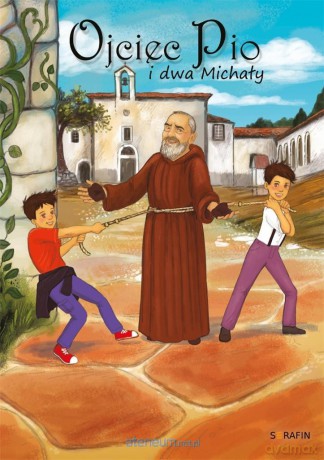 Ojciec Pio i dwa Michały - Michał Pawłowski, Izabela Madeja [KOMIKS]