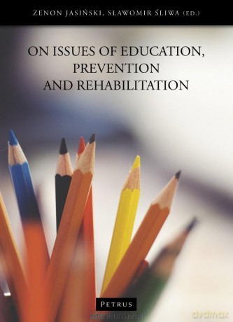 On issues of education, prevention and... - Sławomir Śliwa, Zenon Jasiński [KSIĄŻKA]